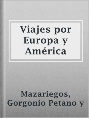 cover image of Viajes por Europa y América